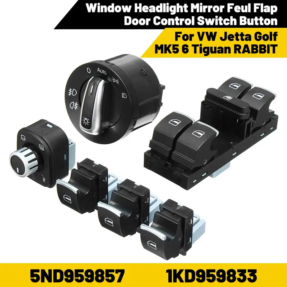 

Window Headlight Mirror Feul Flap Door Control Switch Button for VW Jetta Golf MK5 6 Tiguan RABBIT 5ND959857 1KD959833