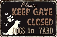 please keep gate closed dogs in yard retrotin sign wall retro metal bar pub poster metal 11 87 9in