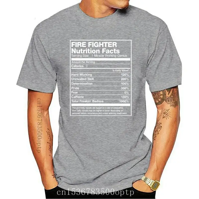 

New 2021 Fashion Style 2021 Design Men Tops Cotton Fitness Fire Fighter Nutrition Facts Funny Homme Short Sleeve Shirts