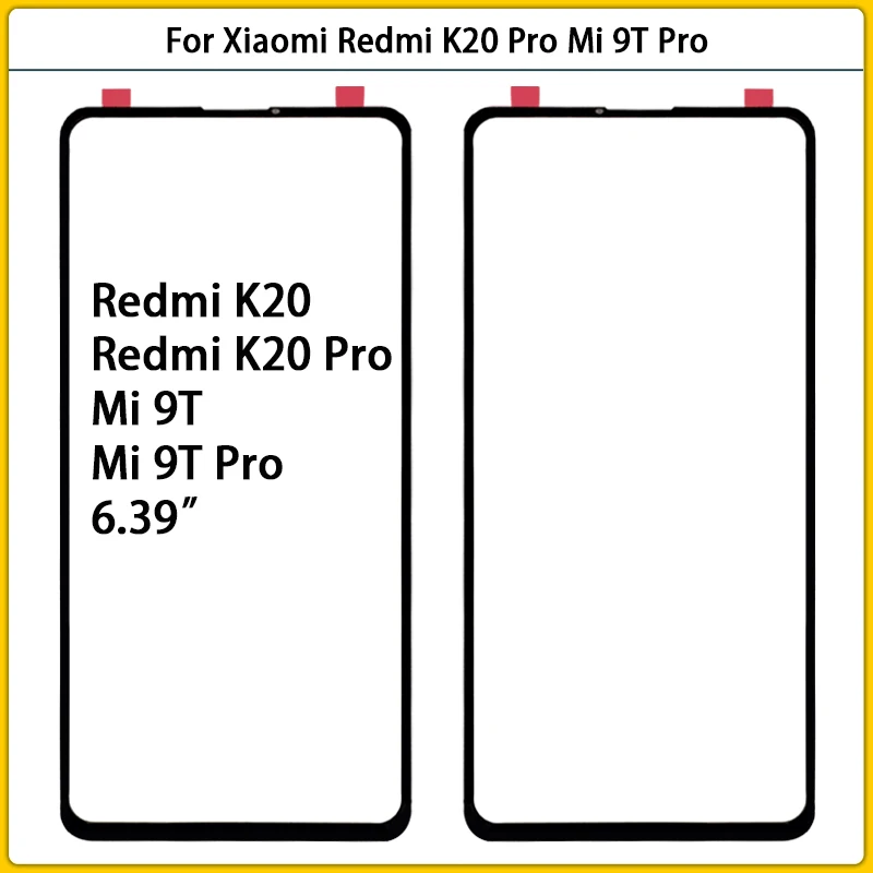 

New For Xiaomi Redmi K20 K20 Pro Touch Screen LCD Display Front Outer Glass Panel Mi 9T Mi 9T Pro Touchscreen Glass Replace