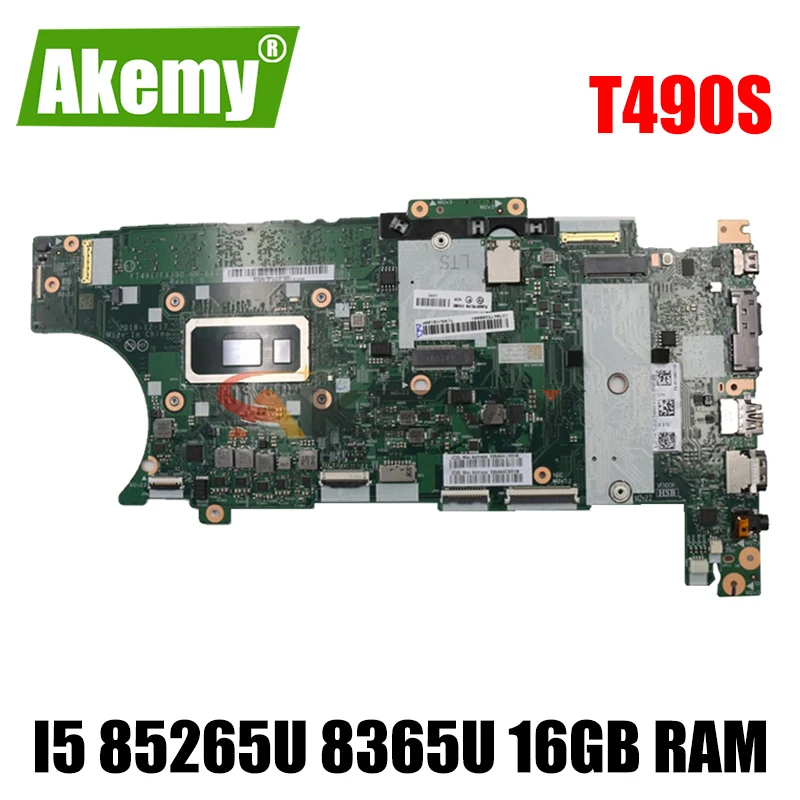 

Akemy для Lenovo ThinkPad T490S Материнская плата ноутбука NM-B891 процессор I5 85265U 8365U 16GB оперативной памяти FRU 01HX936 01HX934