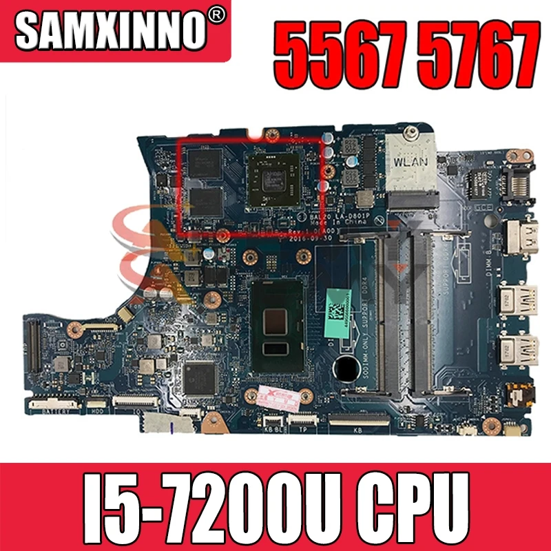 

Akemy For DELL Inspiron 5567 5767 Laptop Motherboard CN-0Y8N7H 0Y8N7H Y8N7H I5-7200U 2.5Ghz BAL20 LA-D801P DDR4