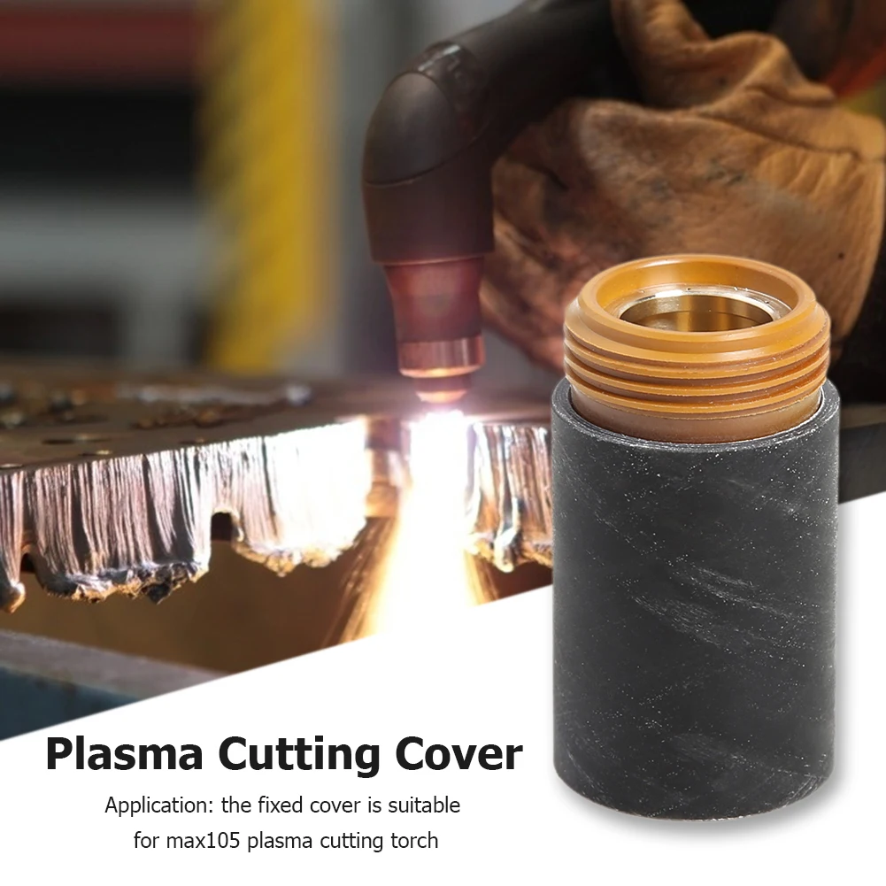 

220854 MAX105 Plasma Cutting Fixed Cover Copper Tellurium Plasma Retaining Cap Fittings Fixed Cover for Welder Torch