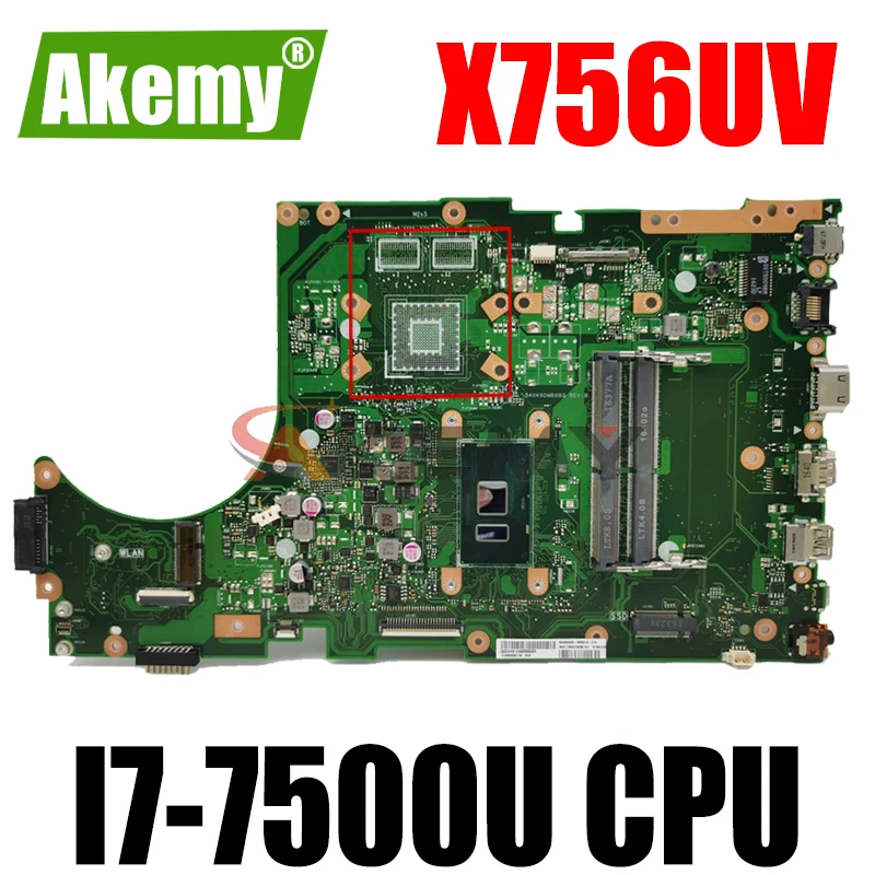 

Akemy X756UV материнская плата для ноутбука ASUS X756UAM X756UAK X756UA X756UVK оригинальная материнская плата I7-7500U