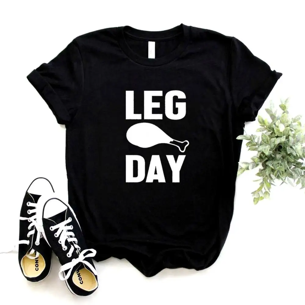 

leg day Thanksgiving Print Women tshirt Cotton Hipster Funny t-shirt Gift Lady Yong Girl Top Tee 6 Color Drop Ship ZY-546