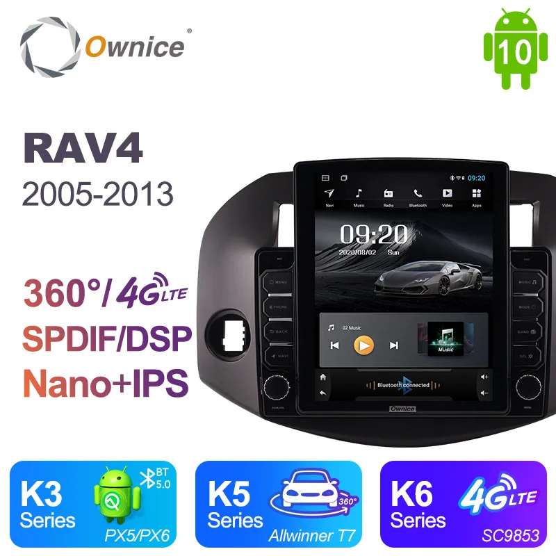 

Ownice Android 10.0 Car Multimedia for Toyota RAV4 2005 2008 2013 Car Auto Radio 2din Audio Video System Unit 4G LTE 360 DSP
