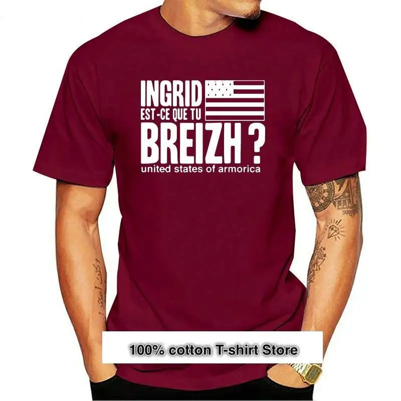 

New 100% Cotton O-neck Custom Printed Tshirt Men T shirt ingrid do you breizh Women T-Shirt