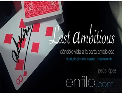 

2015 Ultima Ambiciosa by Jesus Lopez-Magic Tricks