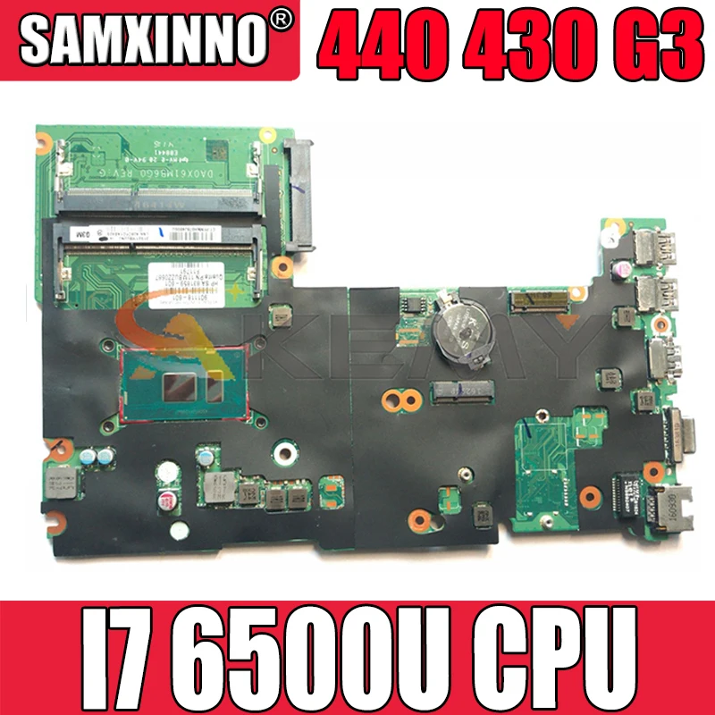

Материнская плата Akemy DA0X61MB6G0 для HP ProBook 440 430 G3, материнская плата ноутбука I7 6500U 830940-001 830940-601 тест ОК, быстрая доставка