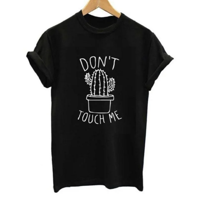 Don't TOUCH ME с буквенным принтом кактус печати Футболка для женщин коротким рукавом
