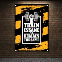 train insane or remain the same exercise fitness banners flags bodybuilding sports inspirational posters tapestry gym decoration