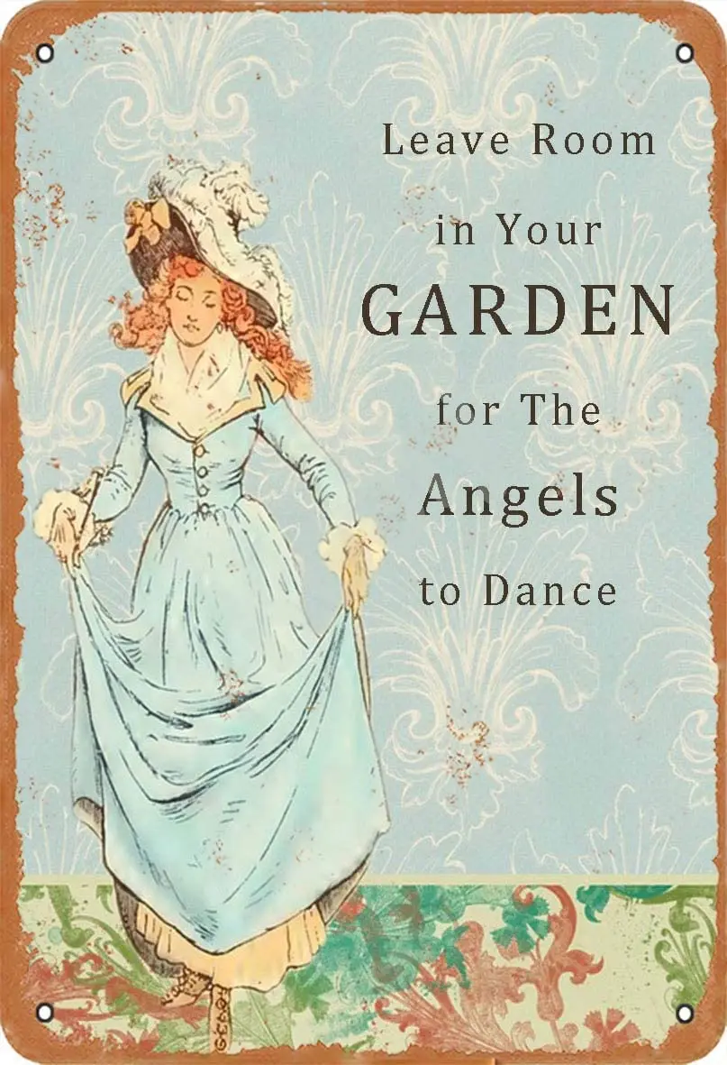 

Leave Room In Your Garden for The Angels To Dance Tin Sign Metal Poster Warning Sign Retro Vintage Poster for Wall Decor Garage