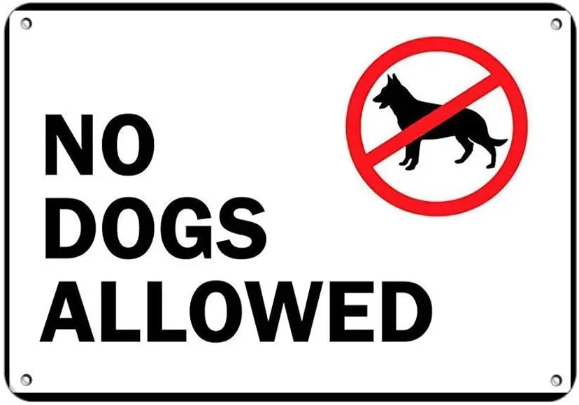 

No Dogs Allowed Pet Animal Old Fashion Tin Sign Vintage Look Sign Poster Plaque for Bar Cafe Kitchen Poster Wall Decoration 8"