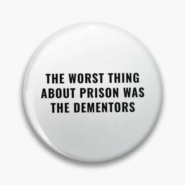 

The Worst Thing About Prison Was The Dem Soft Enamel Pin Fashion Lapel Pin Jewelry Brooch Cute Gift Badge Clothes Women