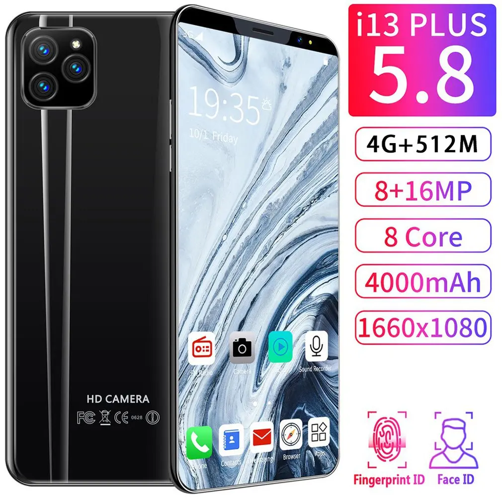 

I13 Plus 5.8 Inch Smartphone 4G+512M Flash Memory Smartphone Android Smartphone 8Mp Front Camera 16Mp Rear Camera