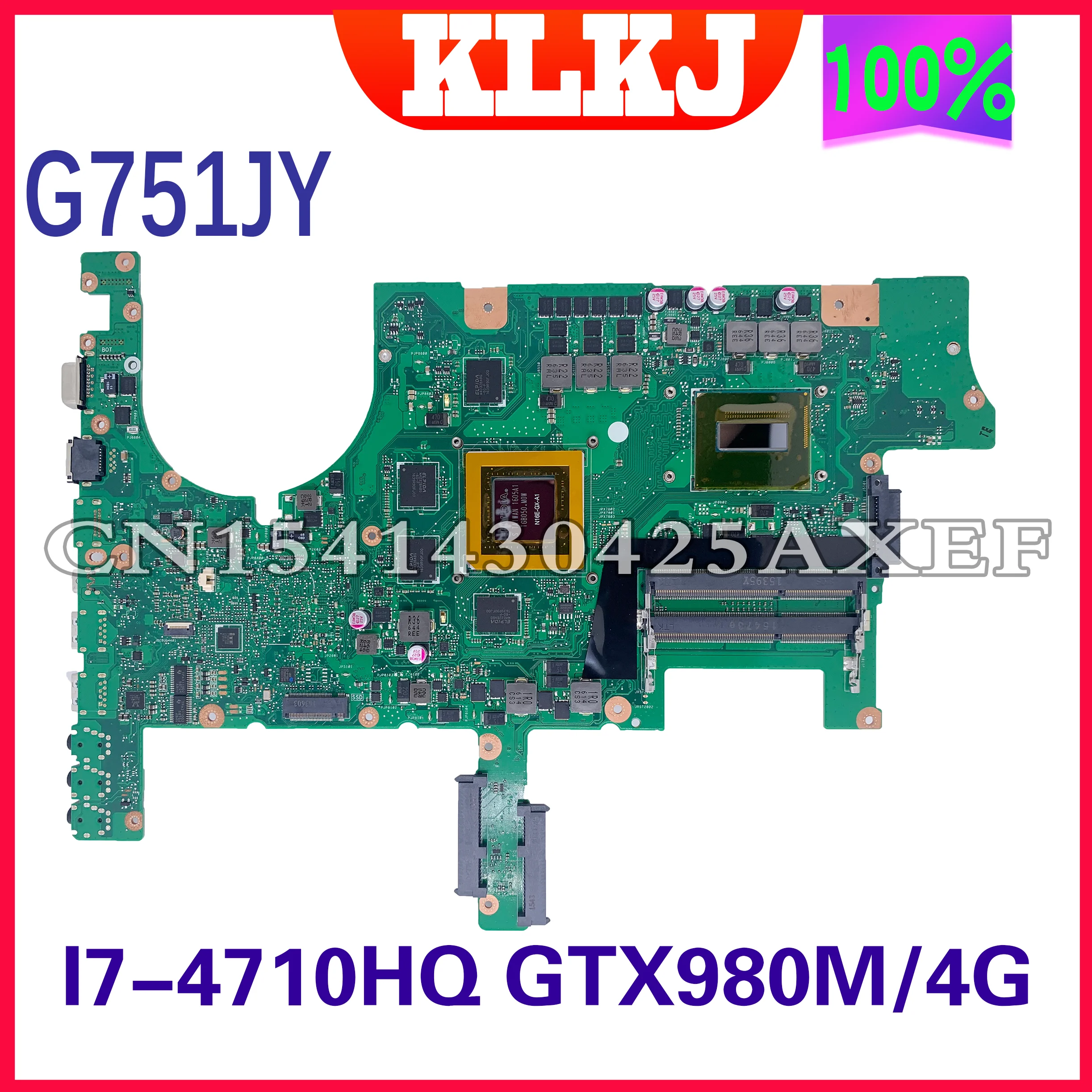 

Dinzi ROG G751JY Laptop Motherboard For ASUS G751 G751JY G751JM G751JL G751J Notebook Computer Place W/I7-4710HQ GTX980M -4GB