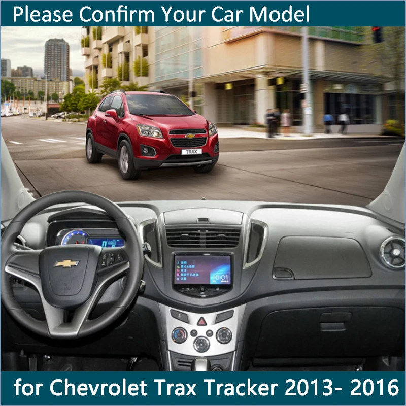 Для Chevrolet Trax Tracker Holden 2013 2014 2015 2016 Противоскользящий коврик для приборной панели