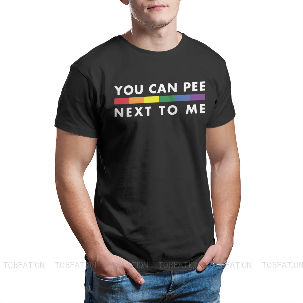 

Gay Lesbian Homosexual LGBT Pride Month Parades Fabric TShirt You Can Pee Next To Me Elegant T Shirt Leisure Men Tee Shirt