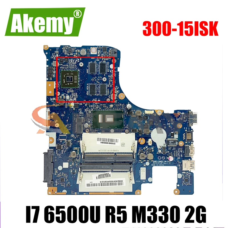 

Akemy For Lenovo 300-15ISK Laptop Motherboard I7 6500U R5 M330 2G Standalone Graphics nm-a481 100 Test OK No Quality Problems