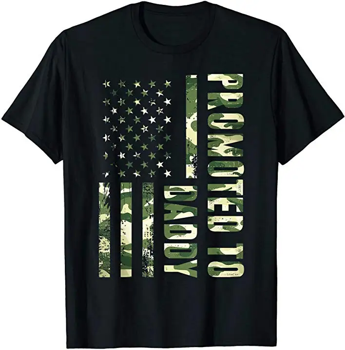 

Promoted To Daddy Camo American Flag Army Father Gift T-Shirt. Summer Cotton O-Neck Short Sleeve Mens T Shirt New S-3XL