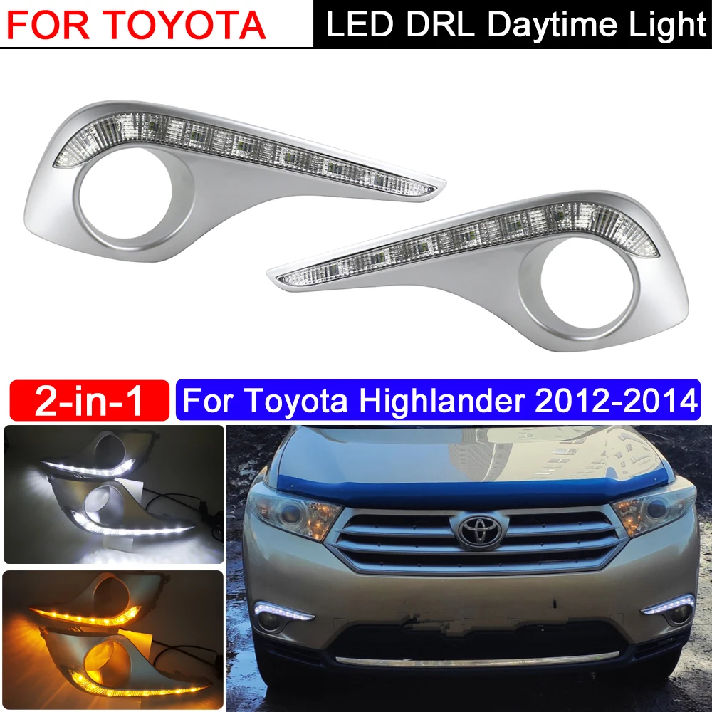 2PCS LED Daytime Running Light Daylight With Amber Turn Signal Function For Toyota Highlander 2012 2013 2014