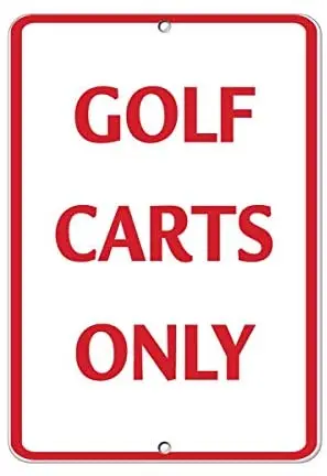 

LZATPD SLALL Golf Carts Only Activity Course Retro Street Sign Household Metal Decoration Supplies12 X 8 Inch