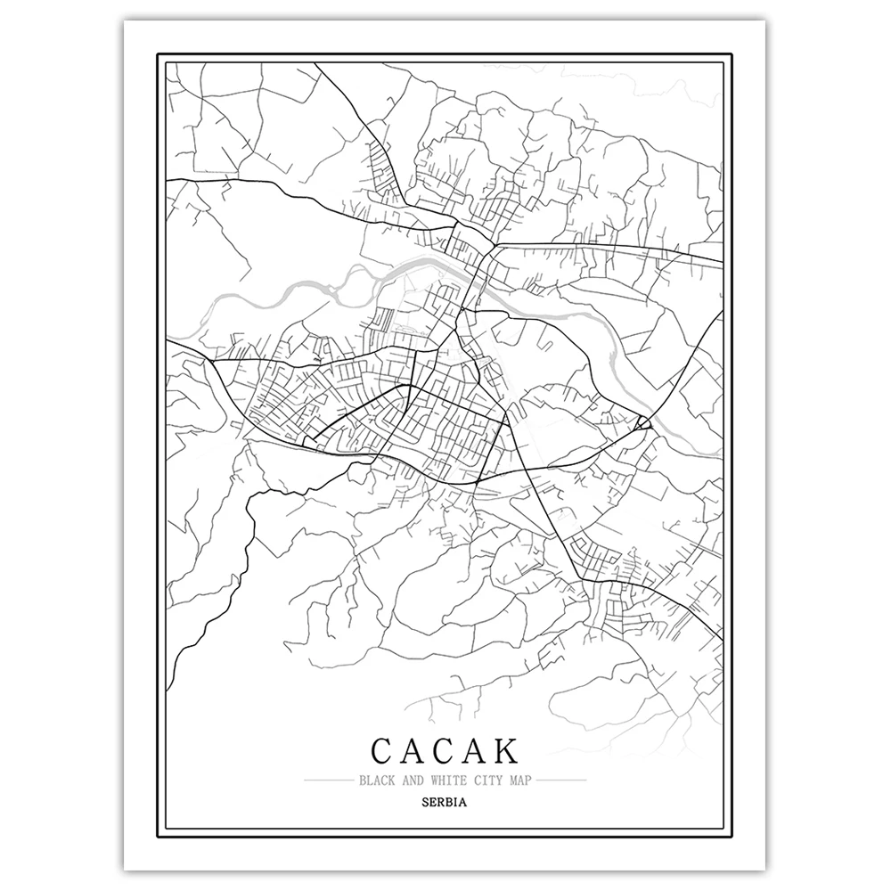 Сербийская черно-белая карта мира, плакат, Скандинавская гостиная, Белград рума Шабаз, настенные художественные картины, домашний декор, холст, живопись - Цвет: Cacak