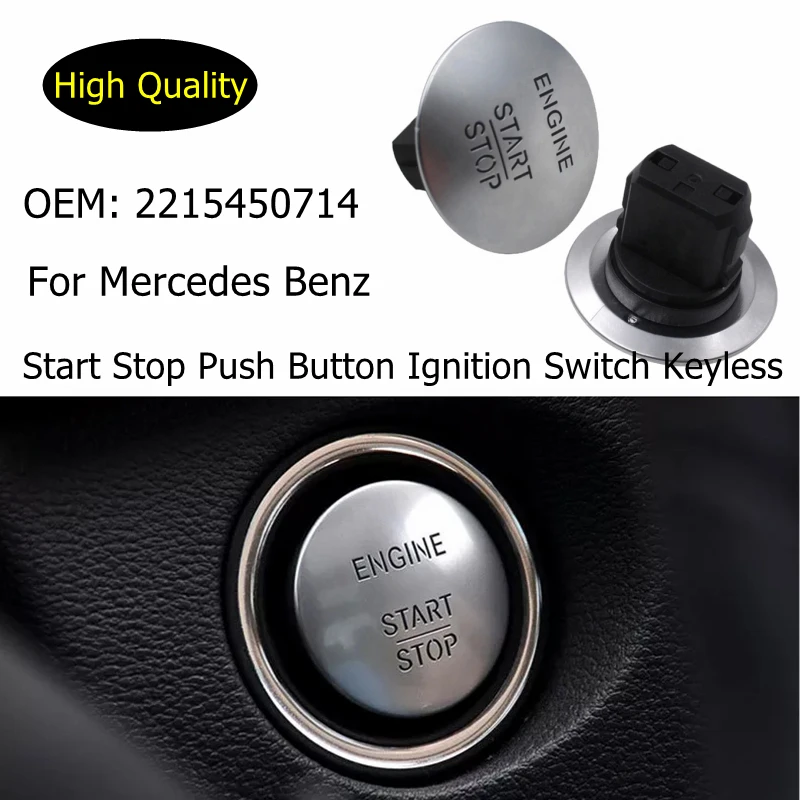 

2215450714 кнопка включения и остановки двигателя для Mercedes Benz W164 W205 W212 W213 W221 C E S CL без ключа