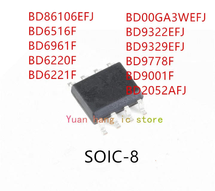10 шт. BD86106EFJ BD6516F BD6961F BD6220F BD6221F BD00GA3WEFJ BD9322EFJ BD9329EFJ BD9778F BD9001F BD2052AFJ IC