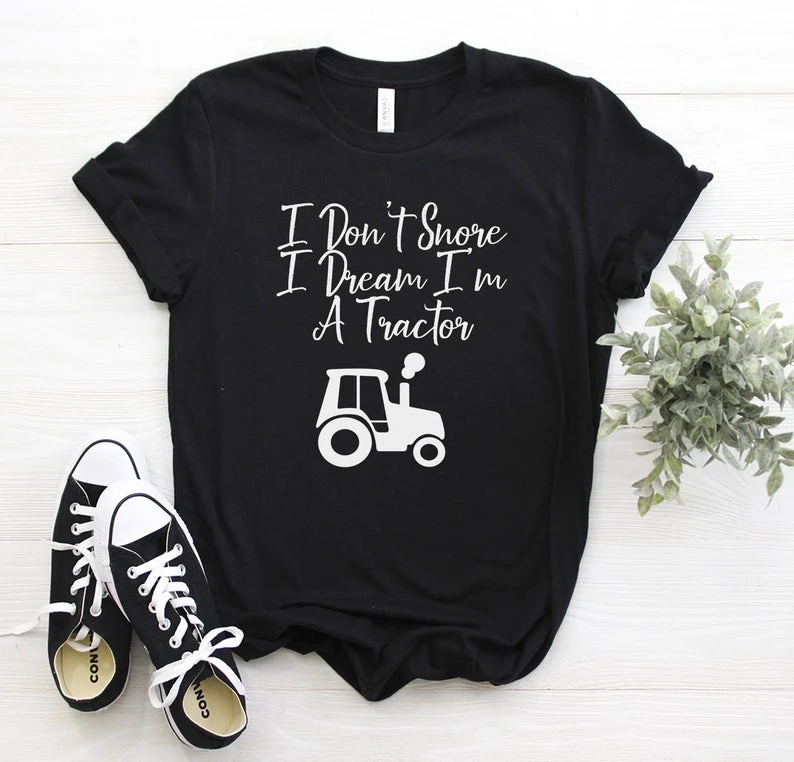 

I Don't Snore I Dream I'm A Tractor Shirt, Snore Shirt,Farmer Funny Gift, Snore shirt, Tractor Shirt, Farmer shirt Gift-L979