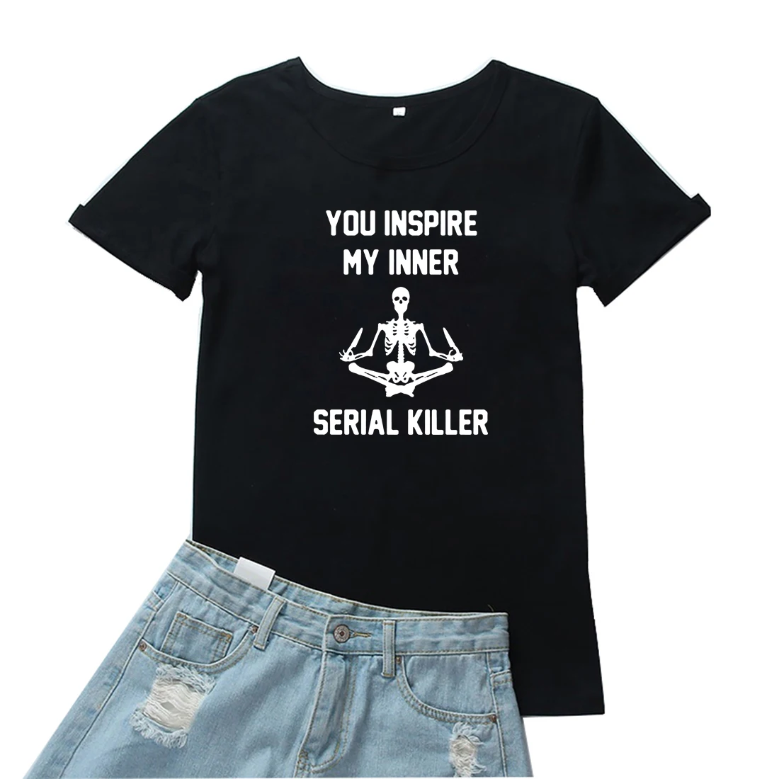 

You Inspire My Inner Women T Shirt Funny Skeleton Graphic T-shirt Women Personalized Round Neck Tshirt Woman Harajuku Clothes