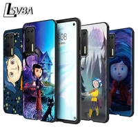 coraline and the magic door silicone phone case for huawei p30 p20 p40 lite e pro p smart z plus 2019 p10 p9 lite black cover