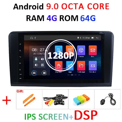 Android 9,0 4G 64G gps радио для Mercedes Benz ML W164 GL X164 ML350 ML300 ML320 ML280 GL350 GL500 стерео навигация без DVD - Цвет: 9.0 4G 64G DSP 1280P