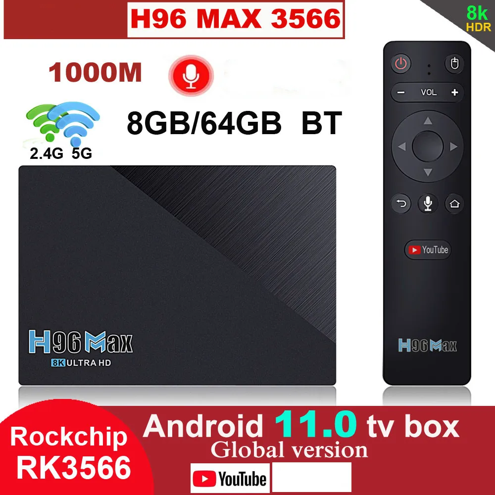 

4GB 32GB 8GB 64GB 2.4G 5G Wifi BT4.0 USB3.0 1000M 8K Voice Youtube Rockchip Android 11 Smart TV Box H96 MAX Rk3566