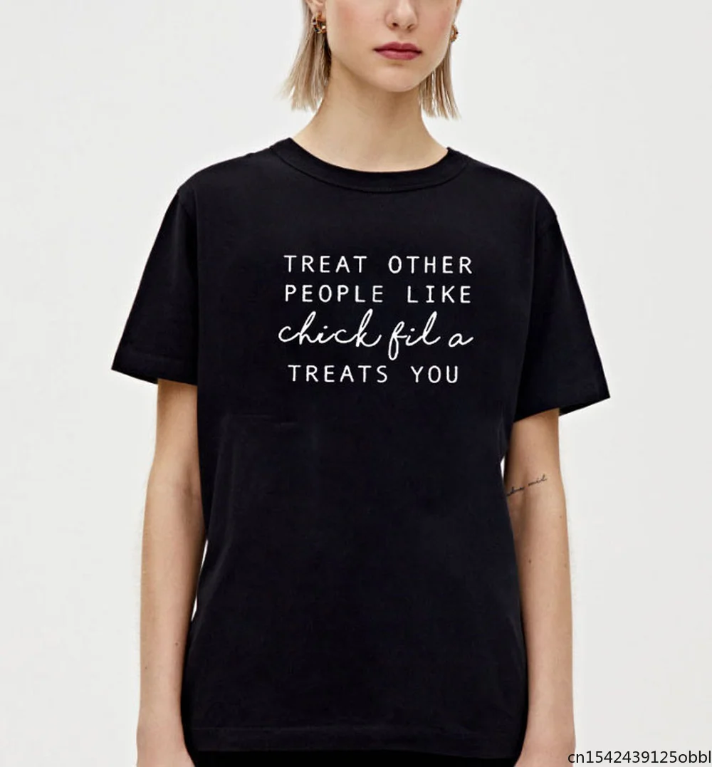 

Treat Other People Like T Shirt Women Summer Short Sleeve Casual O-neck White Femme