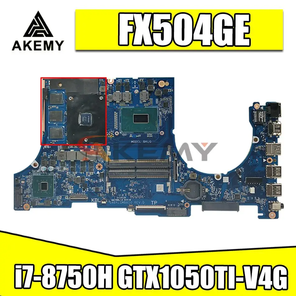 

Материнская плата для ноутбука ASUS TUF Gaming FX504GE FX504G FX80G с процессором i7-8750H