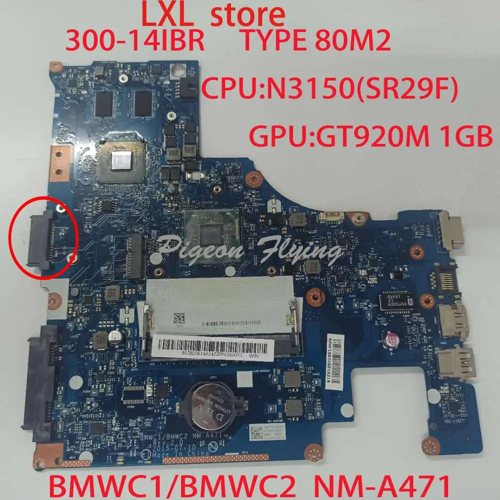 Материнская плата 300-14IBR для ноутбука ideapd 80M2 NM-A471 5B20K14039 5B20K1402 4 ЦП: N3150 GPU: GT920M DDR3 |