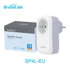 Broadlink SP4L ЕС Wi-Fi розетка ночной Светильник таймер разъем Мощность разъем работать с Alexa Google Home для умного дома автоматизации  wifi умная розетки электрические выключатель с розеткой умная розетка адаптер