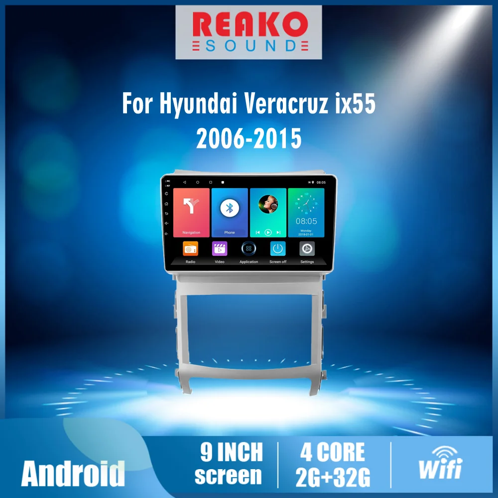 

REAKOSOUND For Hyundai Veracruz ix55 2006 - 2015 9 inch 2 Din Car Multimedia Player Android Wifi GPS Navigation AutoRadio