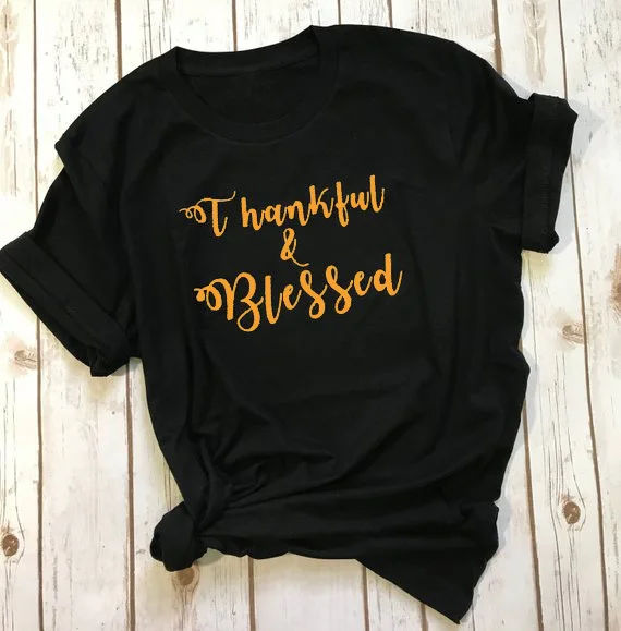 

Woman's T Shirt Funny Graphic Tees Tops Thankful & Blessed T-Shirt Thanksgiving Holiday T-shirts Gift Tshirt