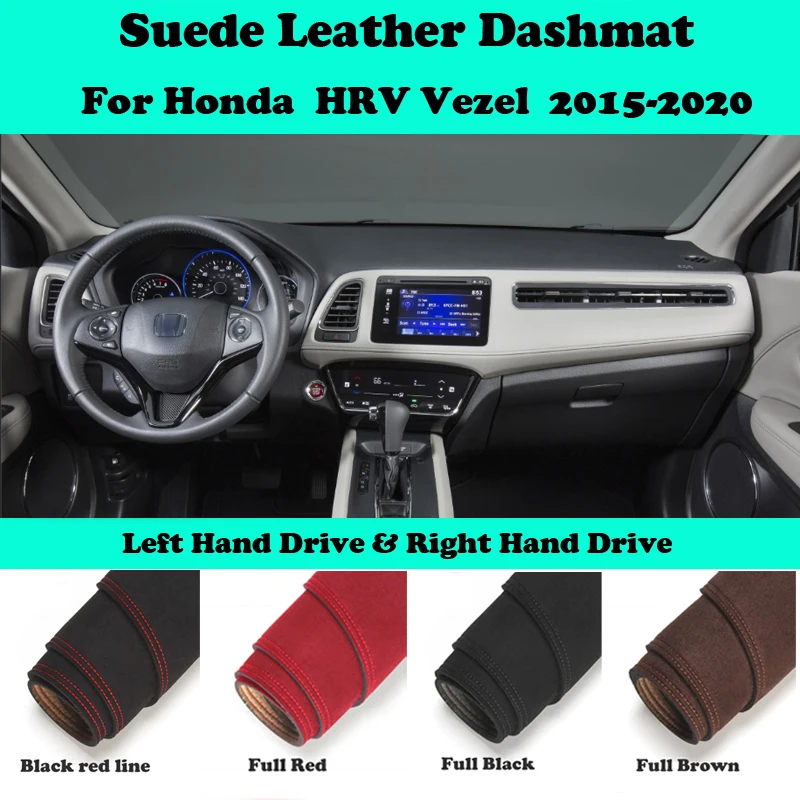 

For Honda HRV HR-V Vezel 2015-2020 Suede Leather Dashmat Dashboard Cover Pad Dash Mat Carpet Car-Styling Accessories LHD RHD