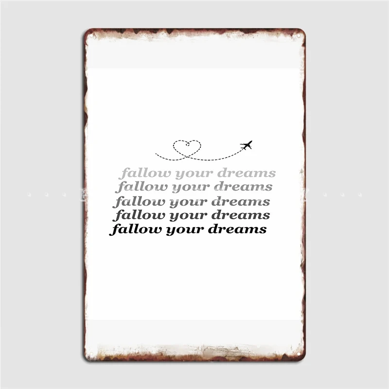 

Металлический плакат с надписью «Your Dreams»