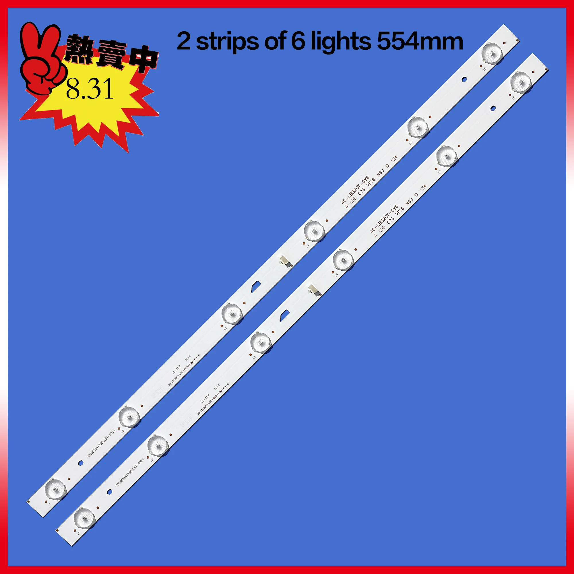 

LED backlight strip 6lamp for JL.D32061330-004AS-M 4C-LB320T-JF3 H32B3913 THOMSON 32HS3013 LVW320CSDX E19 V29 E13 V57 W32H W32S