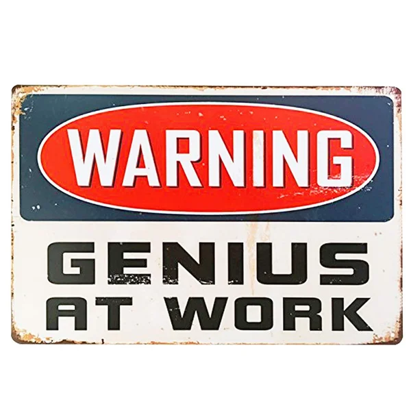 

Warning Metal Sign Warning Genius at Work Retro Vintage Retro Tin Signs Wall Plaque Decores