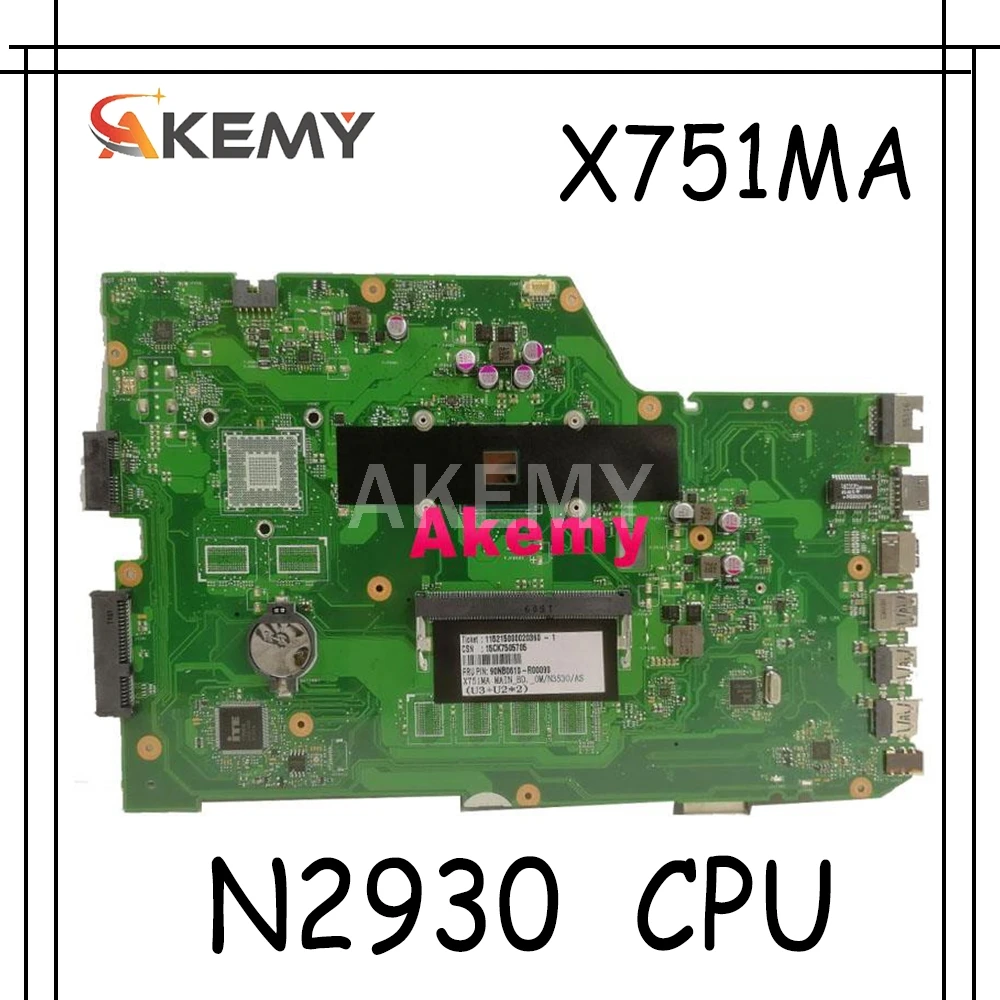 AkemyX751MA материнская плата для ноутбука For Asus X751MA X751M K751M X751MJ X751 тест оригинальная N2930