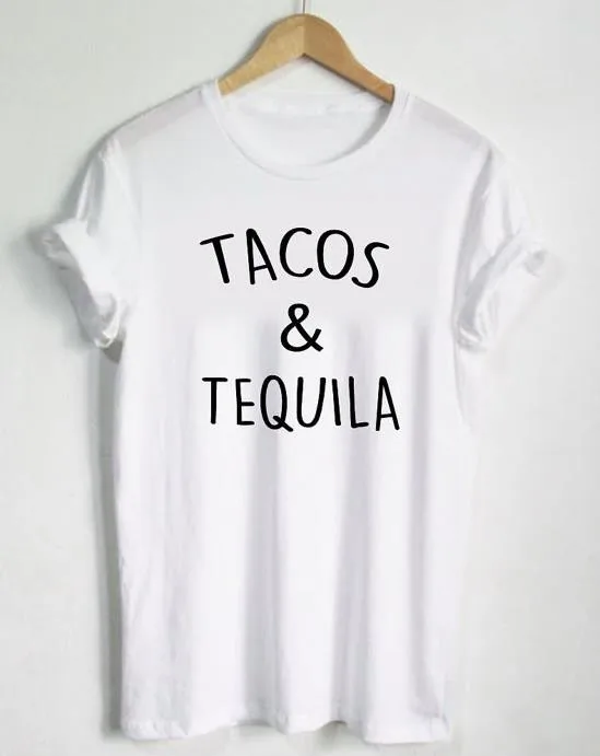 

Women T shirt Tacos and Tequila Letters Print Cotton Casual Funny Shirt For Lady White Top Tee Hipster F587