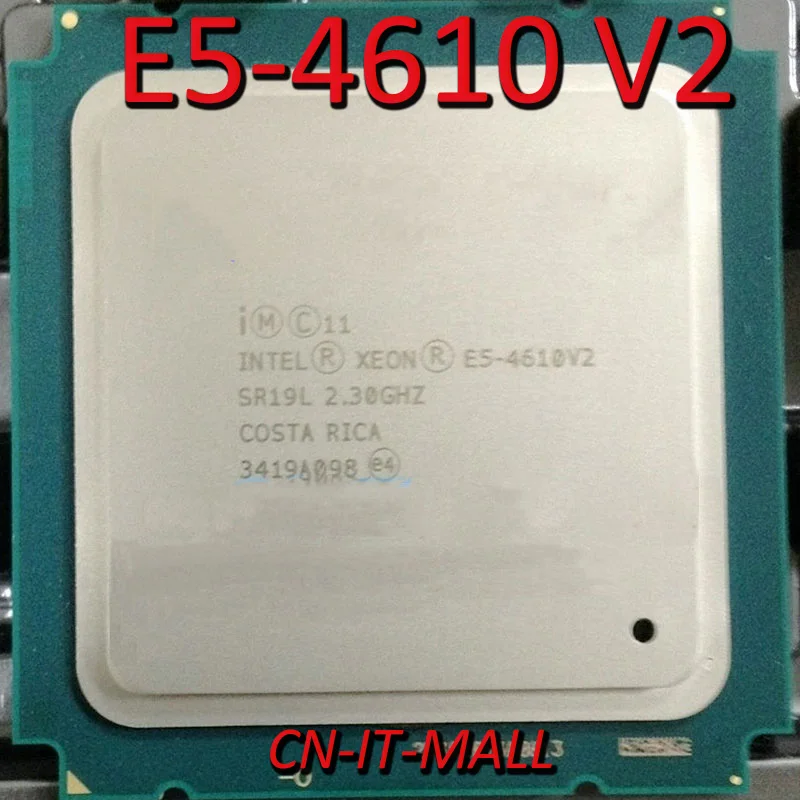 

lled Xeon E5-4610 V2 Server cpu 2.3G 16M 8Core 16 Thread LGA2011 Processor