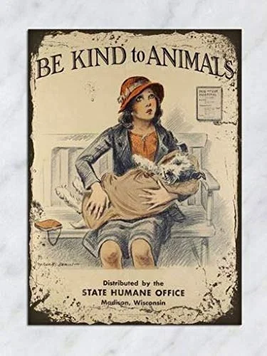 

New Tin Sign Be Kind to Animals Safety Aluminum Metal Sign for Wall Decor