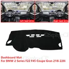 Для BMW 2 серии F22 F45 купе Гран 220i 2014-2019 приборной панели автомобиля крышка коврик козырек от солнца Pad инструмент Панель ковры автомобильные аксессуары
