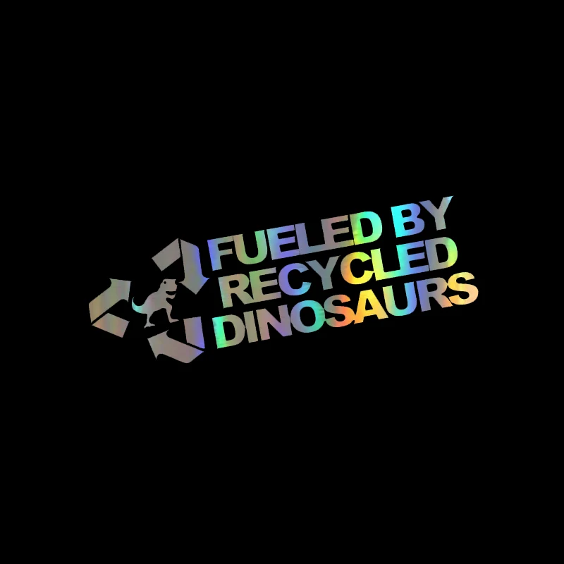 Car Sticker Fashion FUELED BY RECYCLED DINOSAURS Funny 3D Stickers On Styling Creative 14CM*4.5CM | Автомобили и мотоциклы
